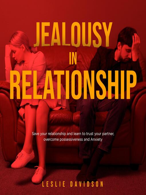 Title details for Jealousy in Relationship by Leslie Davidson - Wait list